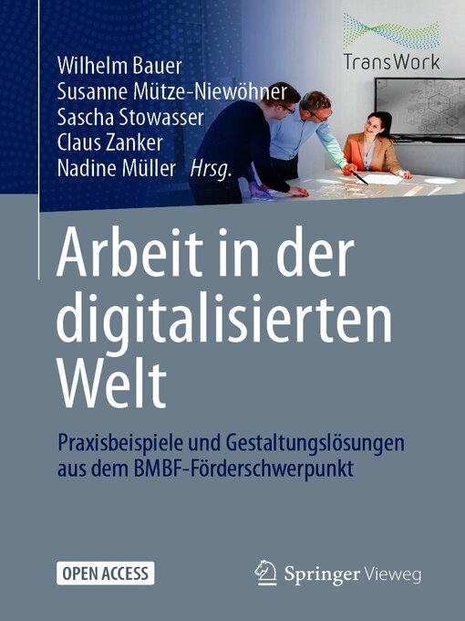 Title details for Arbeit in der digitalisierten Welt by Wilhelm Bauer - Available